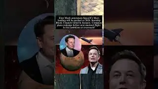Elon Musk&rsquo;s Mars Mission Delayed Until 2026 #shorts #elonmusk