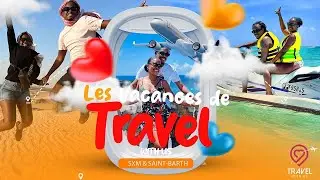 Saint-Martin & Saint-Barthélémy Les Destinations Les Plus Prisés Des Caraïbes (VLOG)