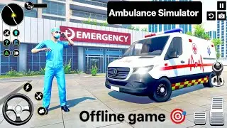 Best offline game for Android & iOS - Emergency Ambulance Simulator Game