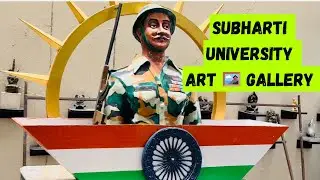 Vlog-189 || Subharti university Art 🖼️ gallery 😍
