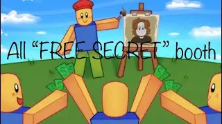 🤑How to get all secret booth for free in 3 minutes🤑(Roblox Starving Artist)