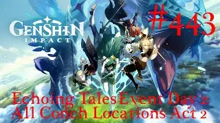 Genshin Impact Walkthrough Part 443 - Echoing Tales Event Day 2 - All Conch Locations Act 2