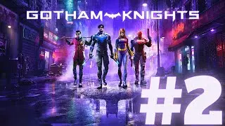 GOTHAM KNIGHTS PS5!!! Livestream!!! Walkthrough Part 2!!!