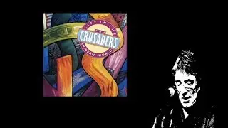 Ivan lins & The Crusaders. Life in the Modern World