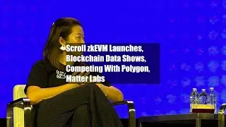 Scroll zkEVM Launches, Blockchain Data Shows, Competing With Polygon, Matter Labs
