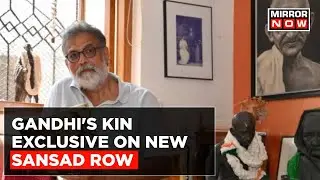 Tushar Gandhi Exclusive On New Sansad Showdown & Boycott Call By Opposition Parties | Daily Mirror