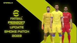 التحديث الاخير من باتش سموك لبيس 2017 | PES 2017 | NEW UPDATE SMOKE PATCH 2023