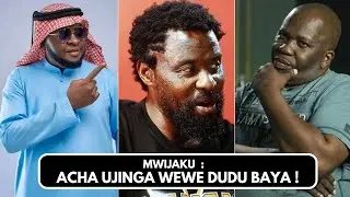 MWIJAKU Amchana Dudu Baya Baada Ya Kumuongelea Vibaya Mkubwa Fela.