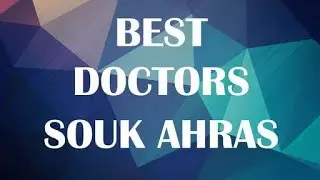 Doctors in Souk Ahras, Algeria
