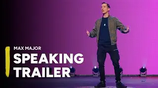 Max Major Keynote Speaker (Official Trailer)