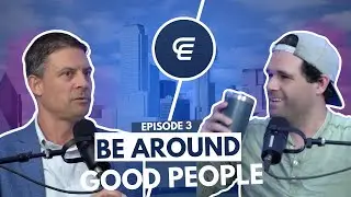 Surround Yourself With People Who Push You | Chasing Excellence Podcast