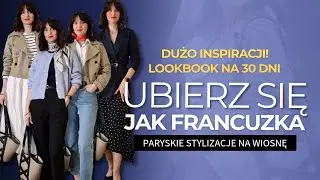30 STYLIZACJI W STYLU PARYSKIM! ❤️ wiosenna szafa z 12 elementów!