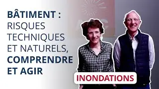 Inondations – Construire et rénover en zone à risque