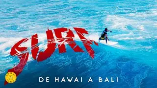 L&rsquo;histoire compl&egrave;te du SURF | de Hawa&iuml; &agrave; Bali | Documentaire 4K