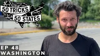50 Tricks 50 States Skateboarding Challenge | Episode #48 | Washington
