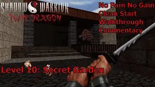 Shadow Warrior: Twin Dragon (No Pain No Gain 100%) Walkthrough (Level 10: Secret Garden)
