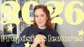 Estos son mis propósitos lectores para 2026 🥂📕🌟