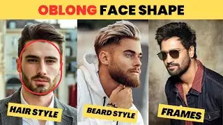 Oblong Face Shape ki sabse badi problem ko solve kar diya | Full Style guide #hairstyles