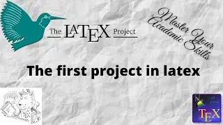 LateX tutorial: 1.2 the first project in latex