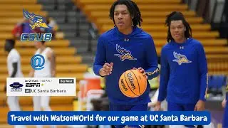 Away Game Vlog. WatsonW0rld heads to UC Santa Barbara: Twin D1 Basketball Players.
