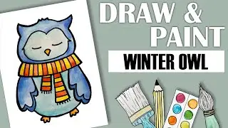 How to Draw and Paint a Winter Owl using Watercolors for Kids or Beginners!