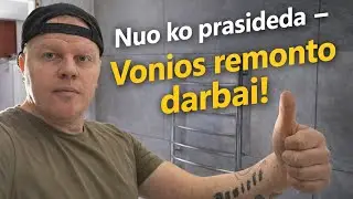 Vonios kambario remontas#nuo ko pradėti#kodėl reikia konsultuotis prieš darbus?