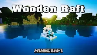 Minecraft &bull; Cool Wooden Raft. Just A Raft Mod