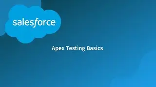 Salesforce Apex Test Basics