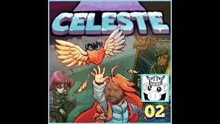 Celeste Parte 2 Gameplay ITA With GIGI