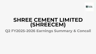 SHREE CEMENT LIMITED (SHREECEM) Earnings Conference call for Q2 FY2025-2026
