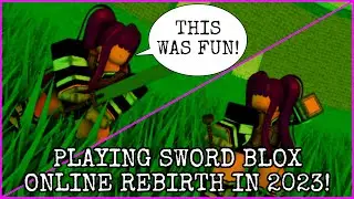 PLAYING SWORD BLOX ONLINE REBIRTH IN 2023! | Roblox | [Sword Blox Online Rebirth]