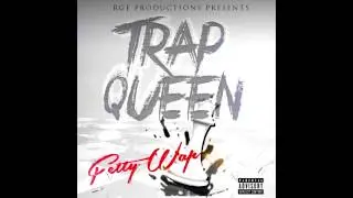 Fetty Wap - Trap Queen (Clean)