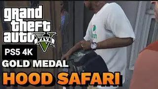 GTA MISSION  - HOOD SAFARI [GOLD MEDAL PS5 60FPS]