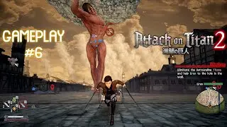 Protect Eren The Strongest Titan | Dan Sama Plays Attack on Titan 2 - A.O.T.2 Gameplay #6 #pc