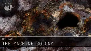 Doghack: The Machine Colony