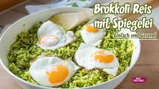 Brokkoli Reis Pfanne mit Spiegelei - gesund - einfach und lecker Mittagessen Rezept - vegetarisch