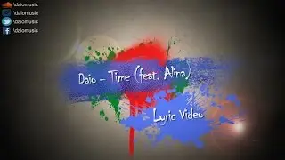 Daio - Time (feat. Alina) [Lyric Video]