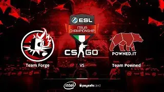 CS:GO - Team Forge vs Team Powned - ESL Italia Championship 2018