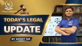 Today's Legal Update: Key Judgments & News | By Mohit Sir part-2