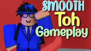 Smooth Tower of hell Gameplay |Roblox Toh|