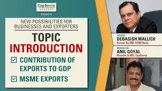 TOPIC INTRODUCTION | EXPORTS TO GDP | MSME EXPORTS