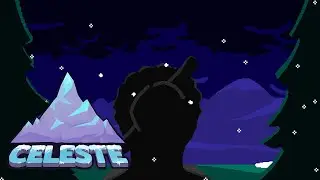 【Celeste | #2】I ruined a hotel manager's dreams and now I feel bad