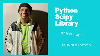 Python Scipy library|Python Programming |surbhit chopra|