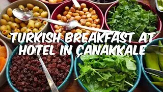 [EN SUBS] TURKISH BREAKFAST DI HOTEL &Ccedil;ANAKKALE | VLOG #2