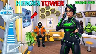 Heroes Tower Release Date And Interior Full Detail Spider Fighter 3!