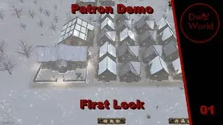 Patron First Look 01: Surviving the first Winters