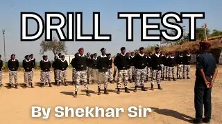 Full and Final Drill Test.!!!!!! By Shekhar Sir