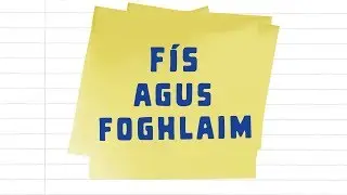 Fís agus Foghlaim - Físeán 5 - An t-alt iolra + ainmfhocal agus an fleiscín