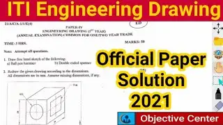 ITI Engineering Drawing Paper 2021 | ITI Engineering Drawing Previous Year Question Paper 2021