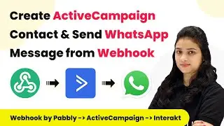 How to Create Contact in ActiveCampaign & Send WhatsApp Message from Webhook Response
